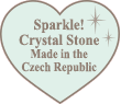 Sparkle!Crystal Stone Made in the Czech Republic